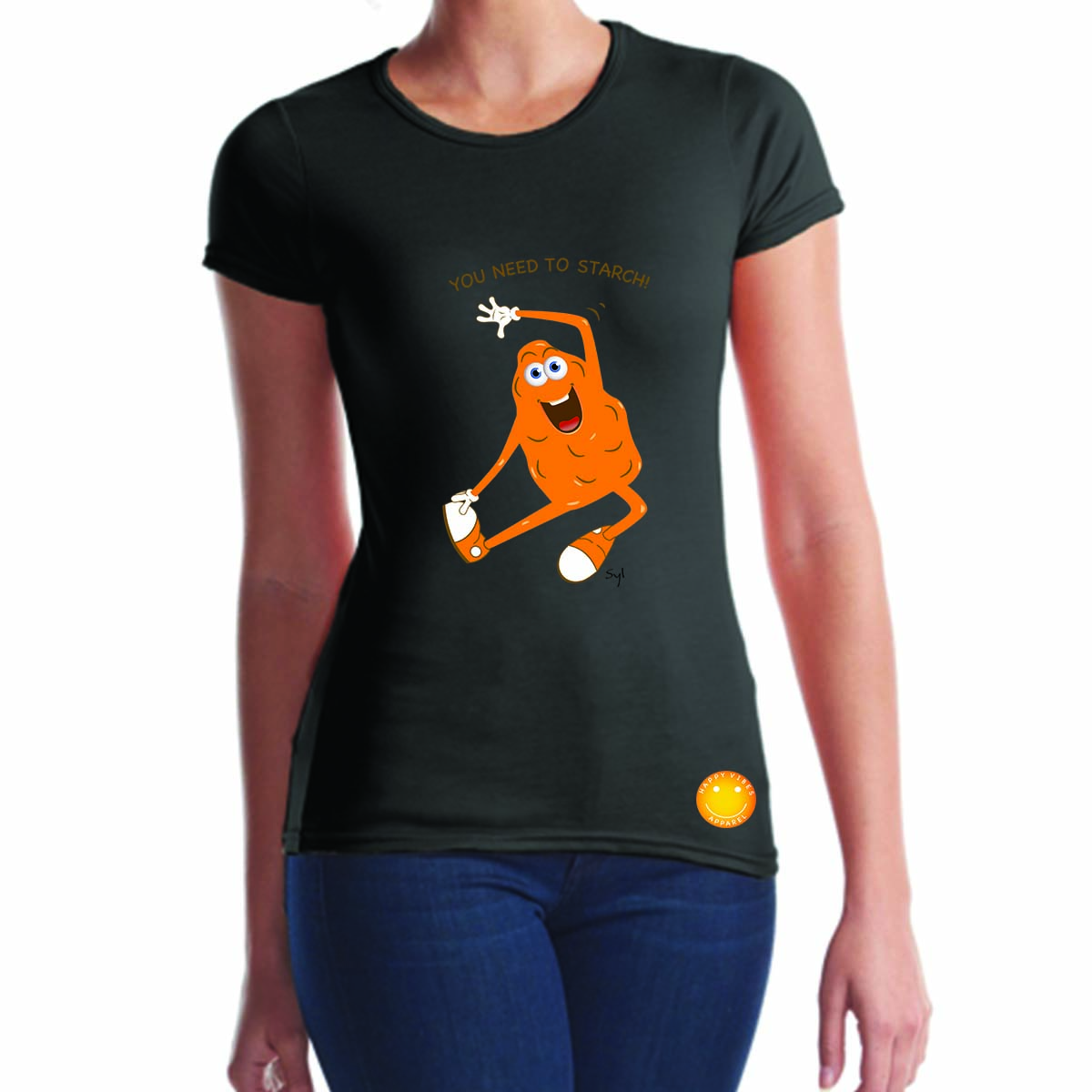 You Need to Starch Bamboo T Shirt — Happy Vibes Apparel